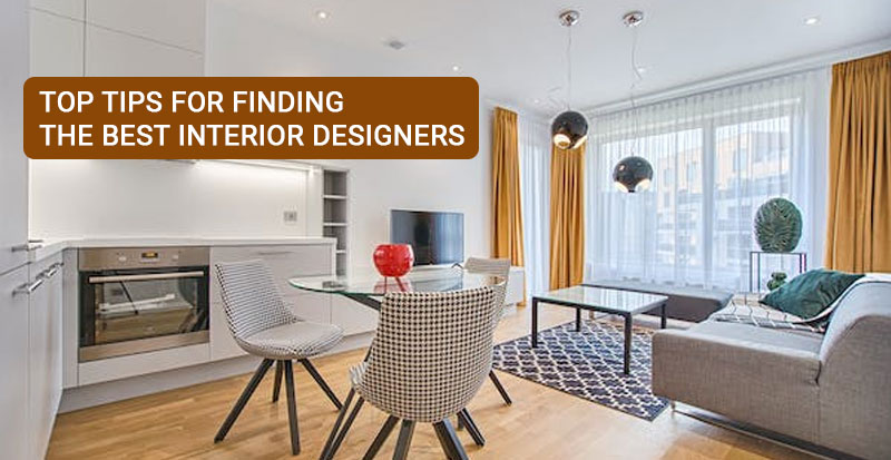tips-for-finding-the-best-interior-designers